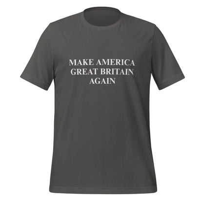 MAKE AMERICA GREAT BRITAIN AGAIN T-Shirt (unisex) - Asphalt / M