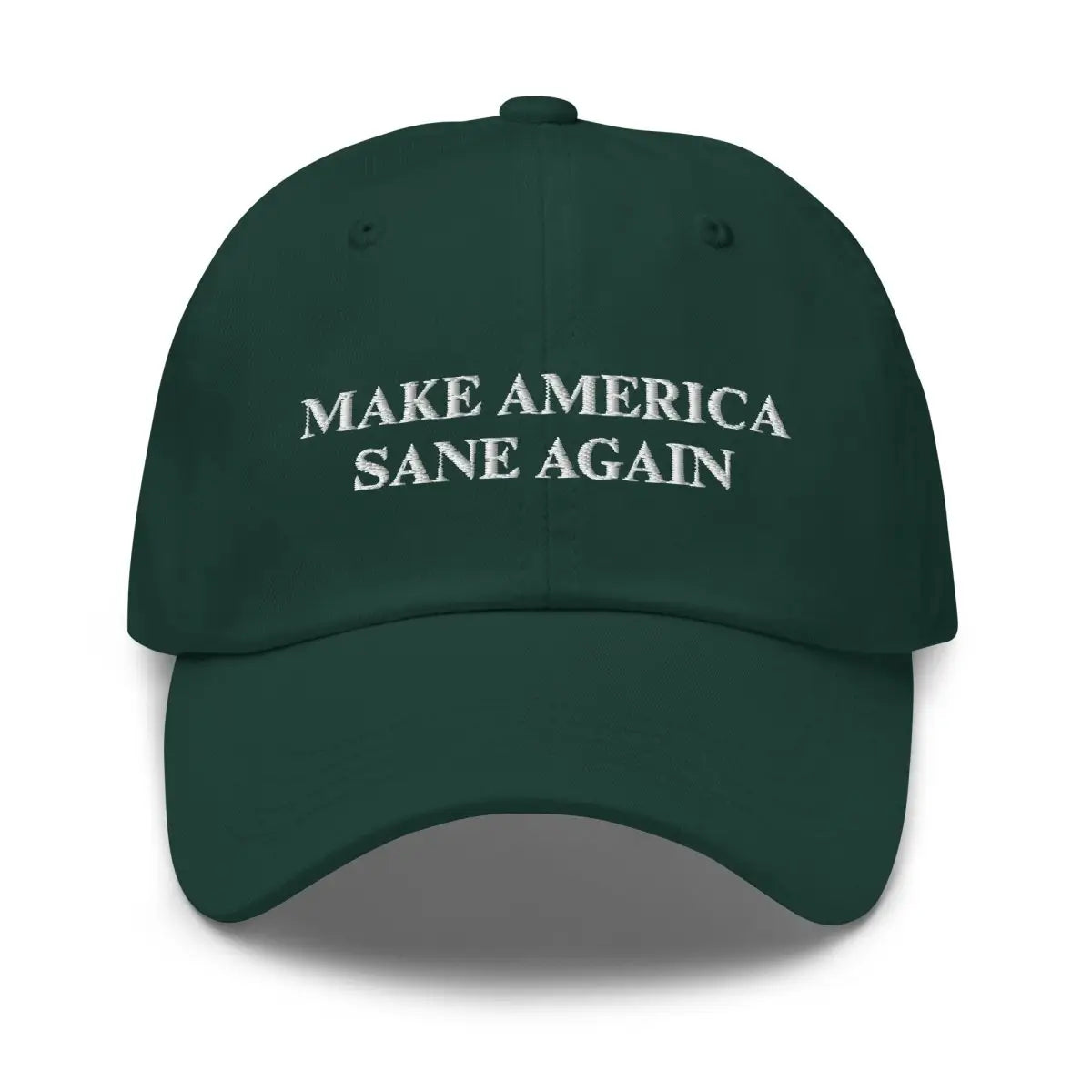 MAKE AMERICA SANE AGAIN Cap - Spruce