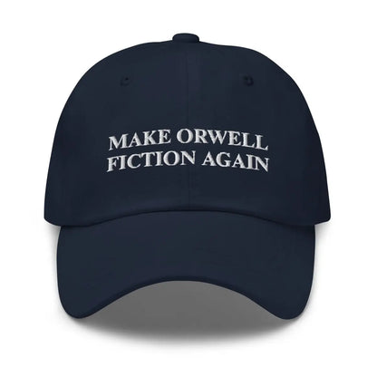 MAKE ORWELL FICTION AGAIN Embroidered Cap - Navy