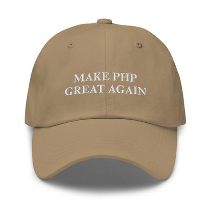 "MAKE PHP GREAT AGAIN" Embroidered Cap - Khaki - AI Store