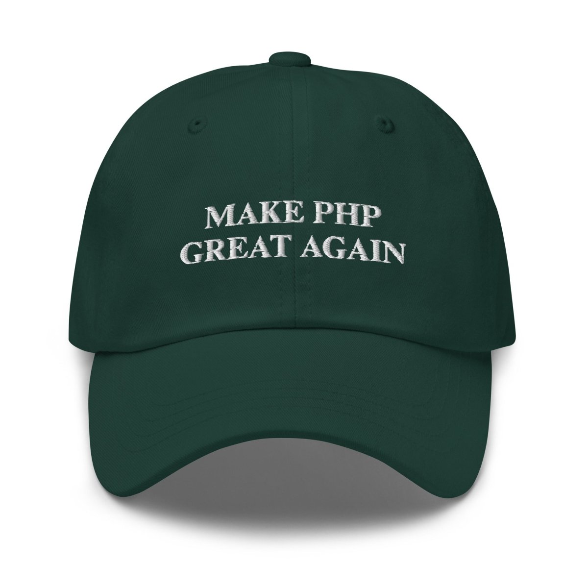 "MAKE PHP GREAT AGAIN" Embroidered Cap - Spruce - AI Store