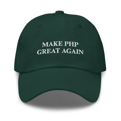 "MAKE PHP GREAT AGAIN" Embroidered Cap - Spruce - AI Store