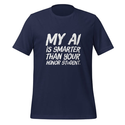 My AI is smarter than your honor student. T-Shirt (unisex) - Navy - AI Store