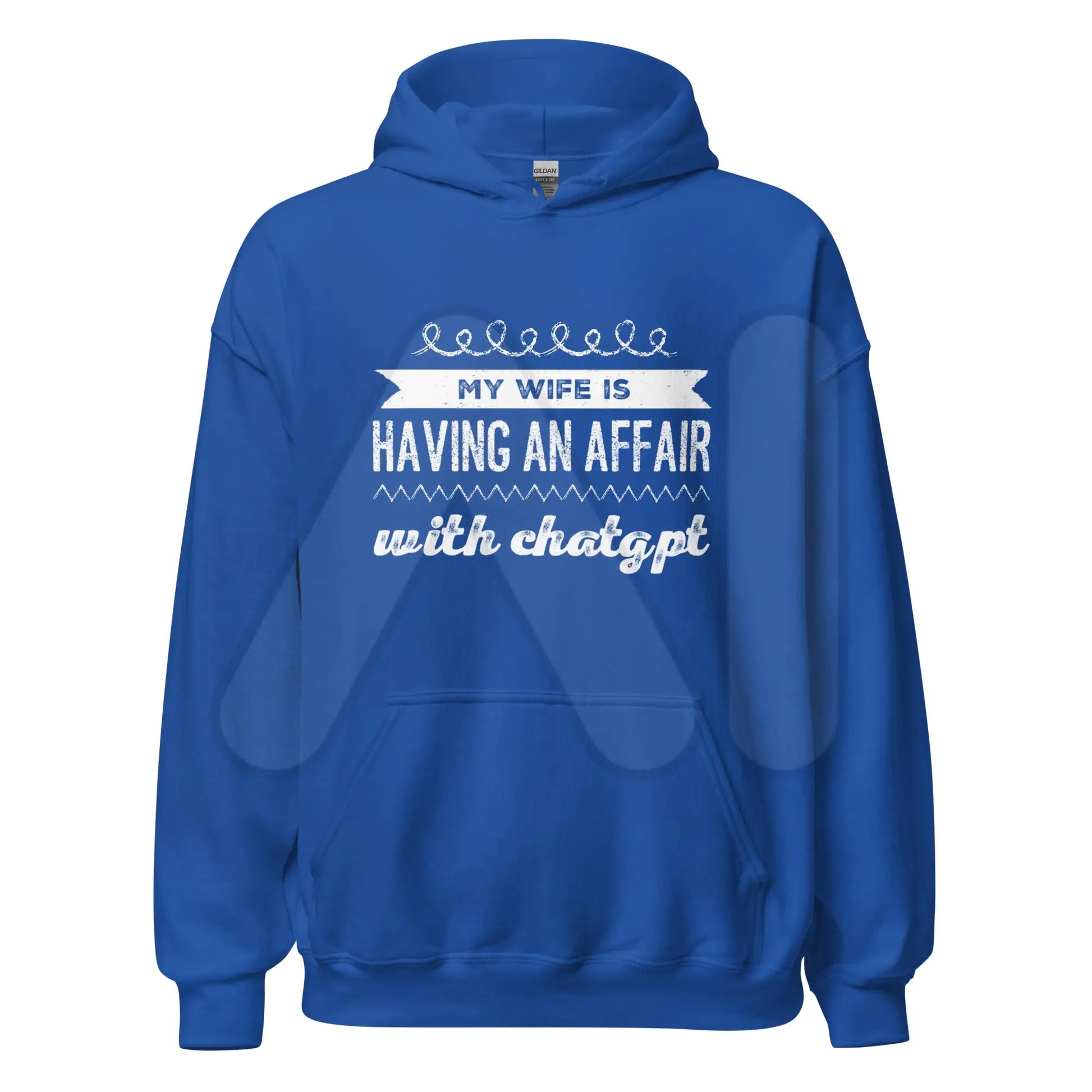 My Wife is Having an Affair with ChatGPT Hoodie (unisex) - Royal / M