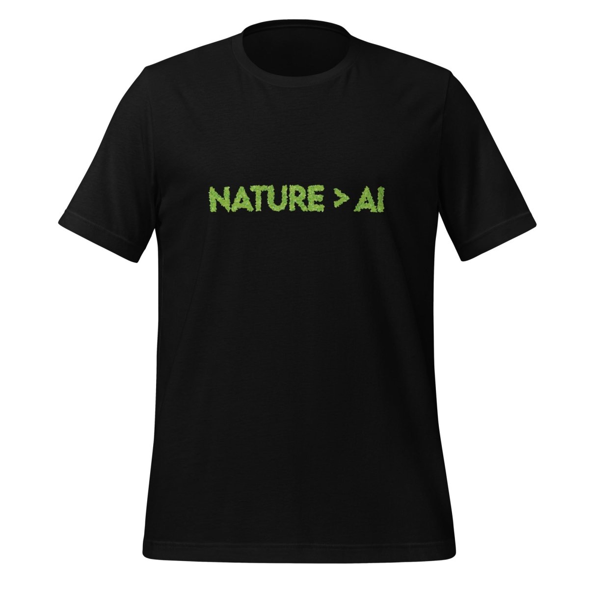 Nature Trumps AI T-Shirt (unisex) - Black - AI Store