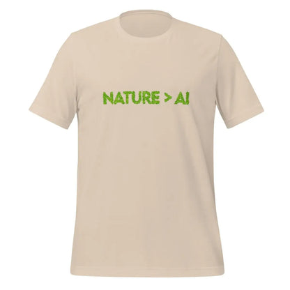 Nature Trumps AI T-Shirt (unisex) - Soft Cream / M