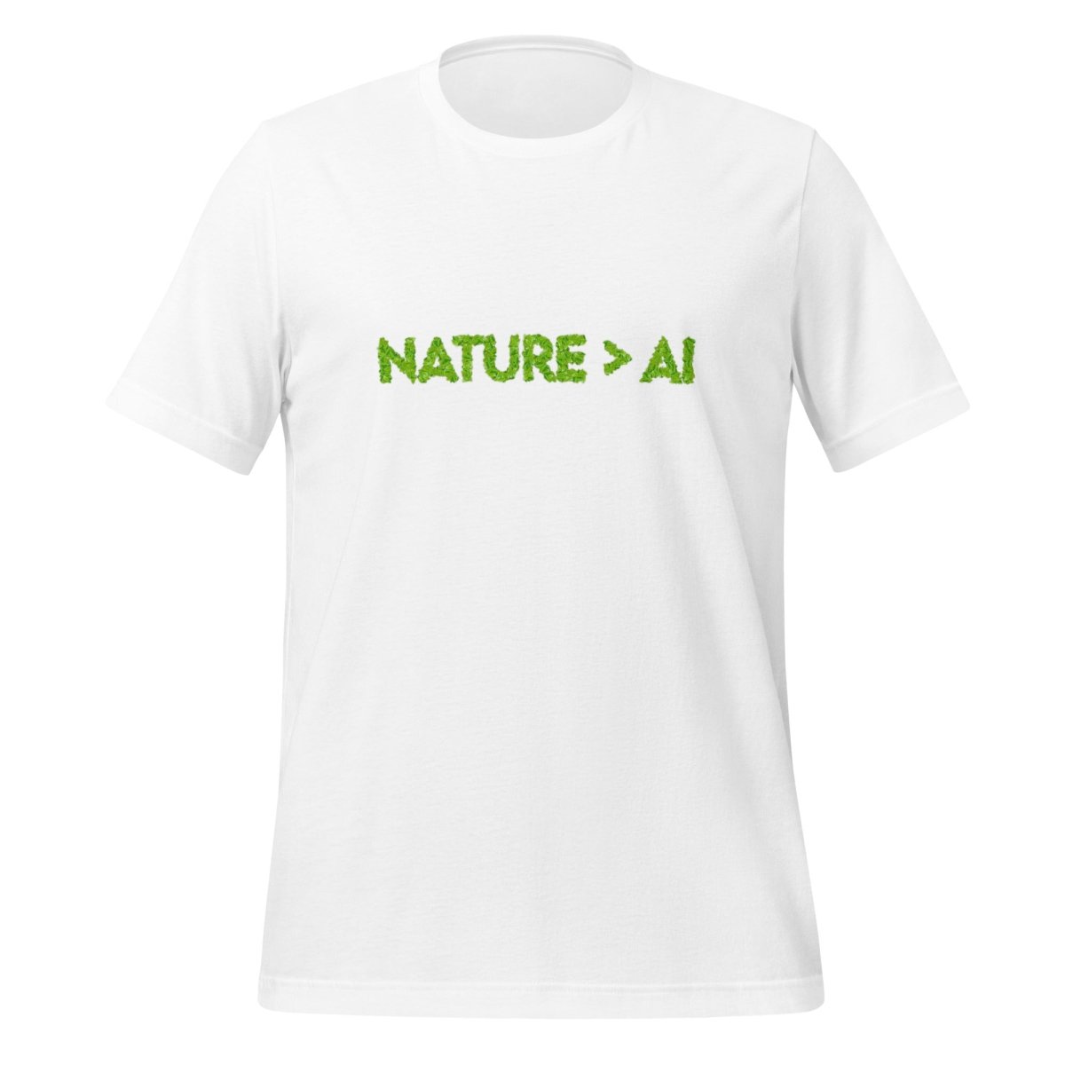 Nature Trumps AI T-Shirt (unisex) - White - AI Store