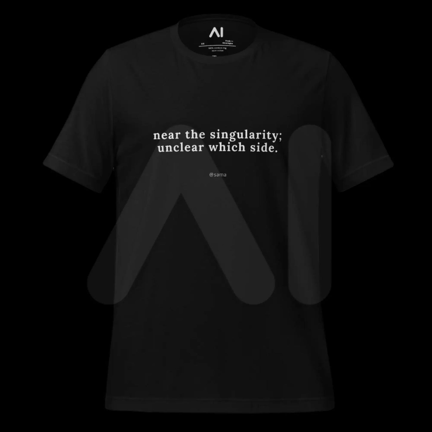 Near The Singularity [@sama] T-Shirt (unisex)