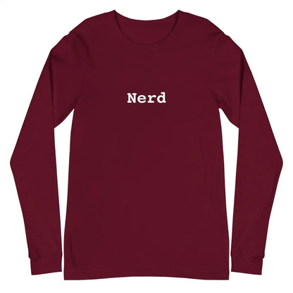 Nerd Long Sleeve T-Shirt (unisex) - Maroon / M