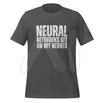 NEURAL NETWORKS GET ON MY NERVES T-Shirt (unisex) - Asphalt / M