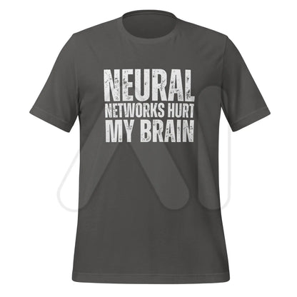 NEURAL NETWORKS HURT MY BRAIN T-Shirt (unisex) - Asphalt / M