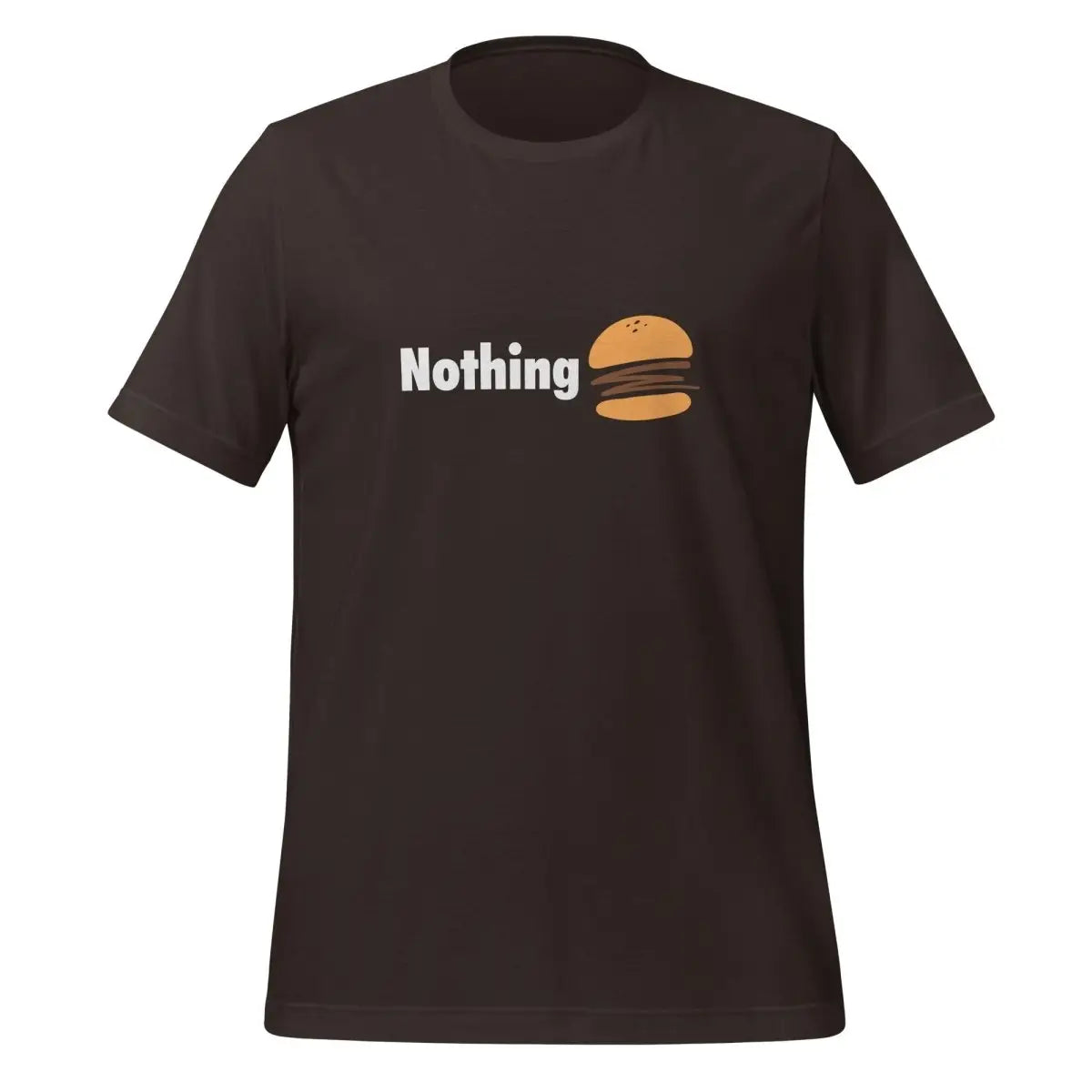 Nothingburger T-Shirt (unisex) - Brown / M