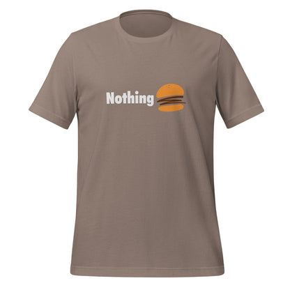 Nothingburger T - Shirt (unisex) - Pebble - AI Store