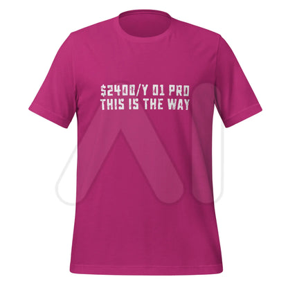 o1 Pro This Is The Way T-Shirt (unisex) - Berry / M