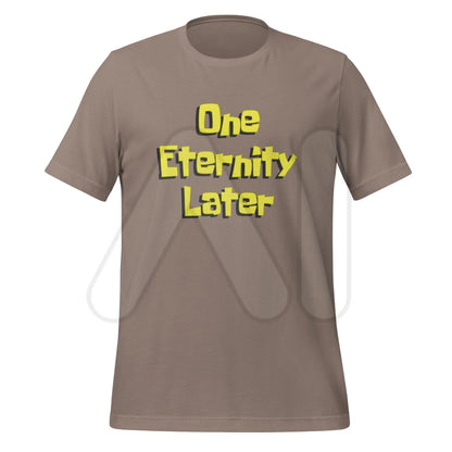 One Eternity Later - Model Training T-Shirt (unisex) - Pebble / M