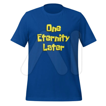 One Eternity Later - Model Training T-Shirt (unisex) - True Royal / M