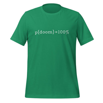 p(doom) = 100% T-Shirt (unisex) - AI Store