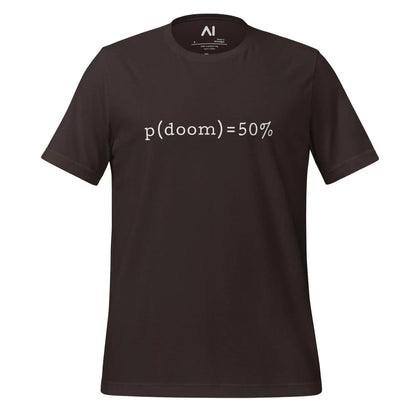 p(doom) = 50% T-Shirt (unisex) - Brown / M