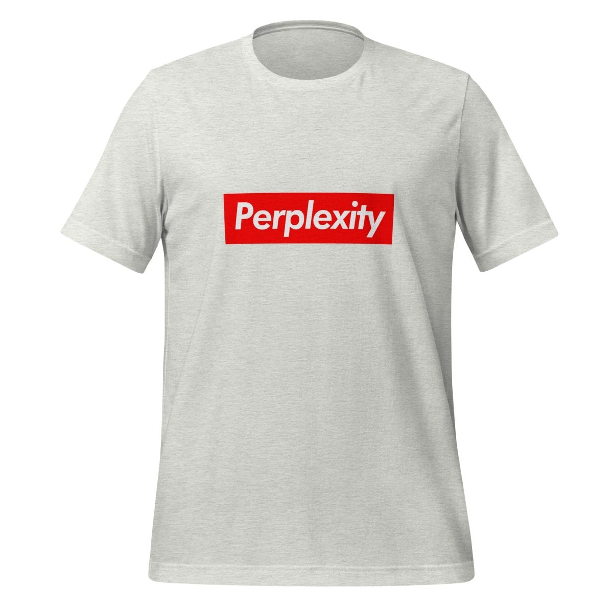 Perplexity Sign T-Shirt (unisex) - Ash - AI Store