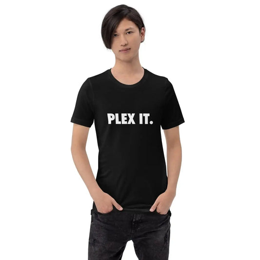 The Plex It. T-shirt (unisex).