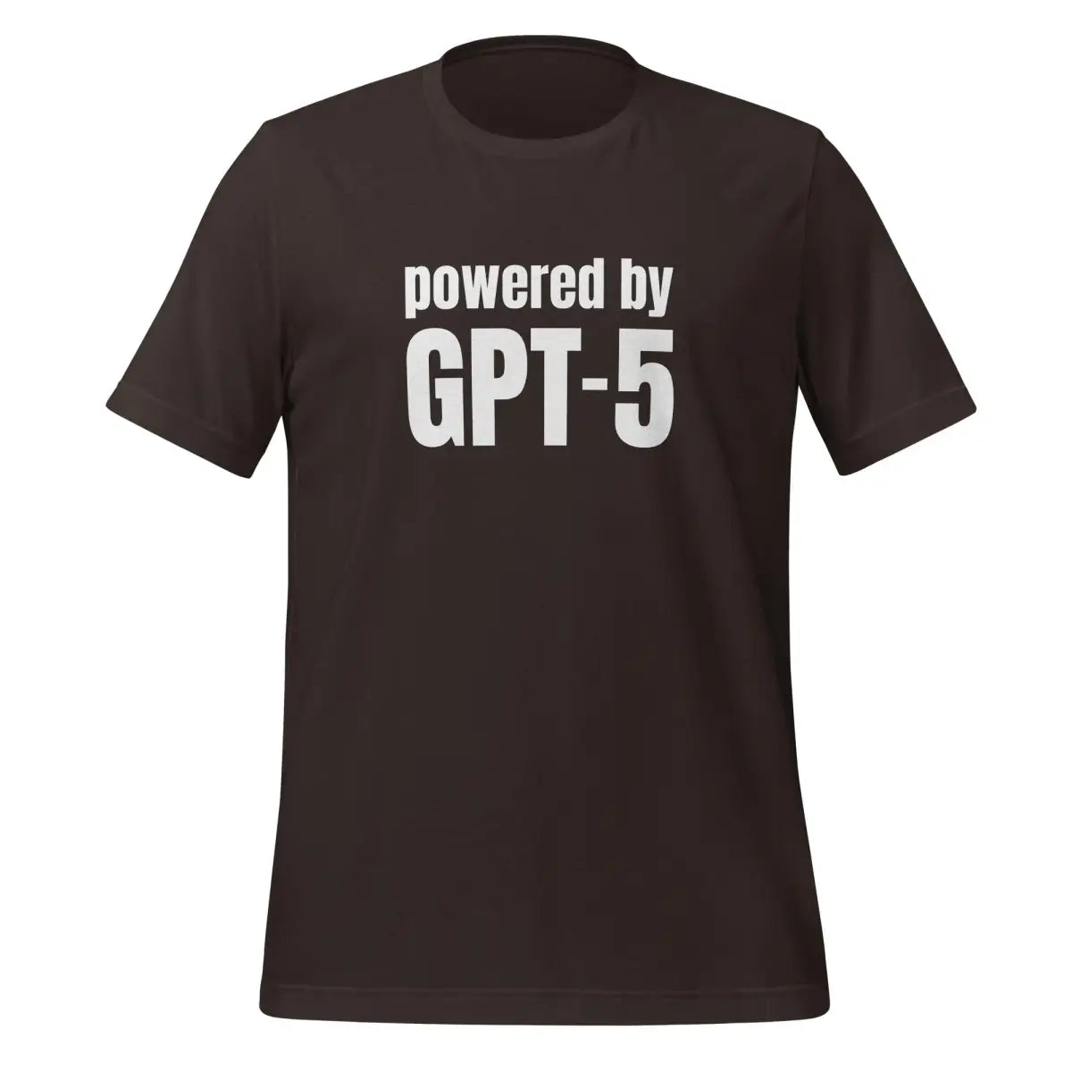 Powered by GPT-5 T-Shirt (unisex) - Brown / M