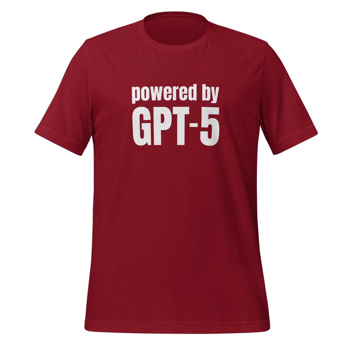 Powered by GPT - 5 T - Shirt (unisex) - Cardinal - AI Store