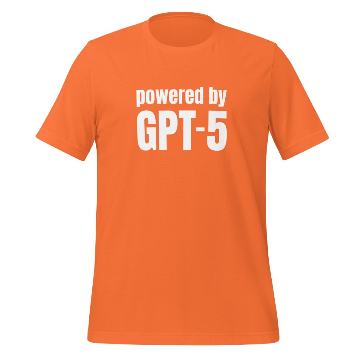 Powered by GPT - 5 T - Shirt (unisex) - Orange - AI Store