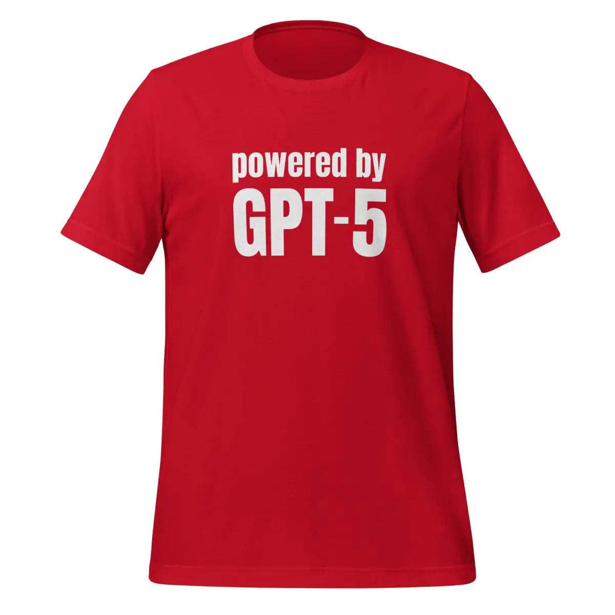 The Powered by Gpt-5 T-shirt (unisex) Red / m.