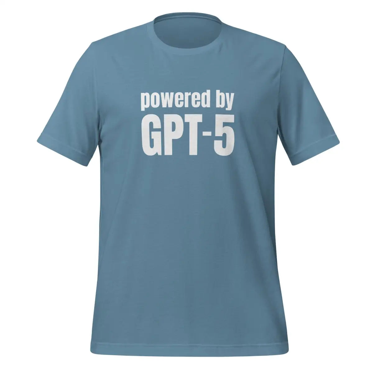 The Powered by Gpt-5 T-shirt (unisex) Steel Blue / m.