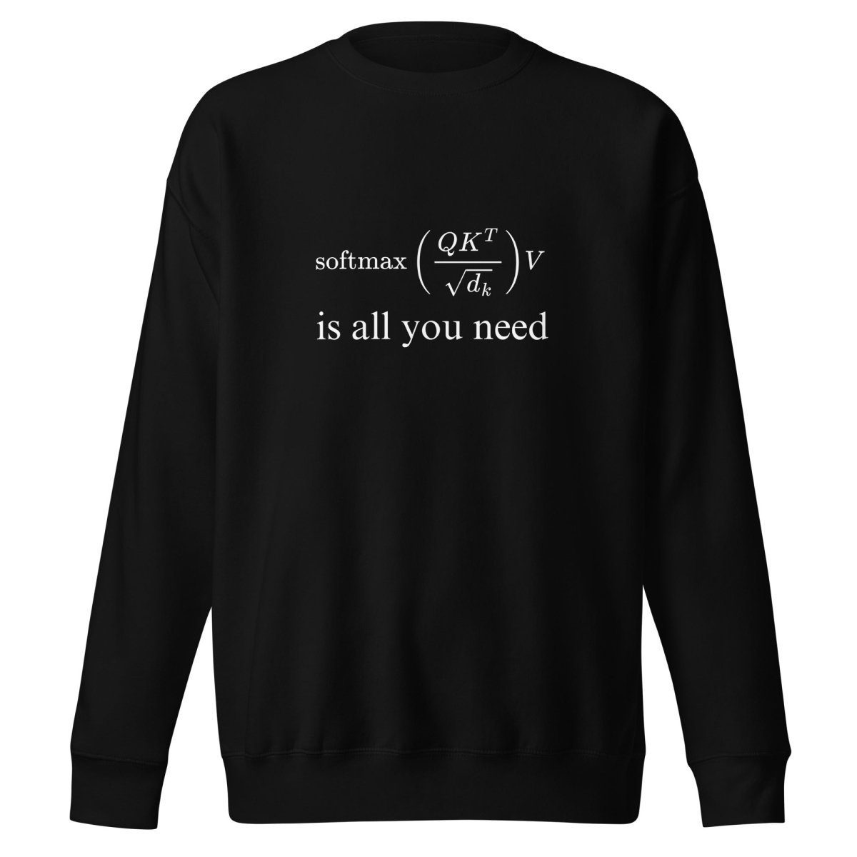 Premium Attention is All You Need Sweatshirt (unisex) - Black - AI Store