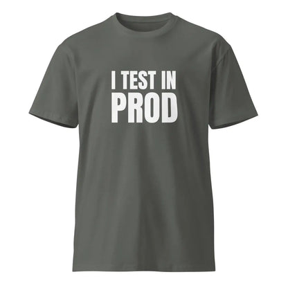 Premium I Test in Prod T-Shirt (unisex) - Charcoal / M