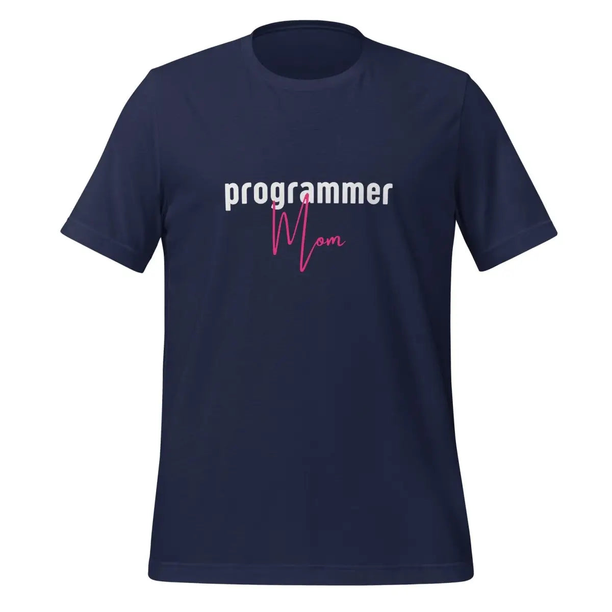 Programmer Mom T-Shirt (unisex) - Navy / M