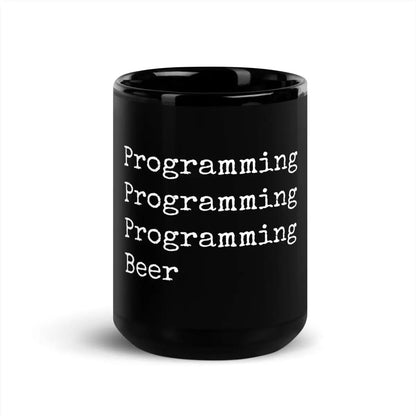 Programming & Beer Black Glossy Mug - 15 oz