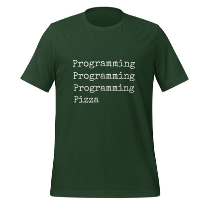Programming & Pizza T - Shirt (unisex) - Forest - AI Store