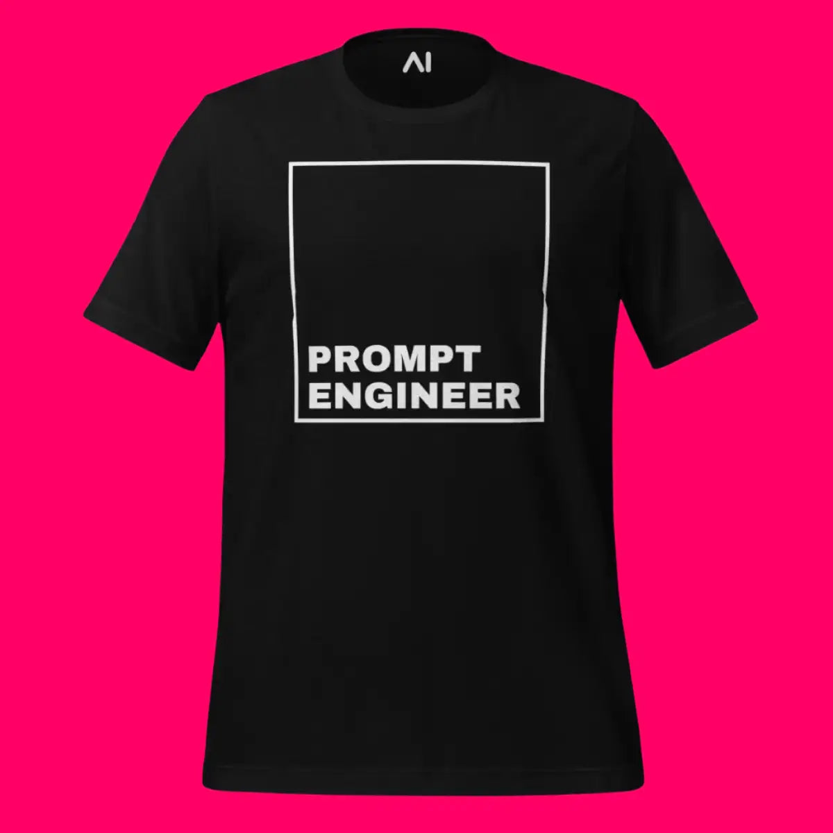 PROMPT ENGINEER T-Shirt 2 (unisex)