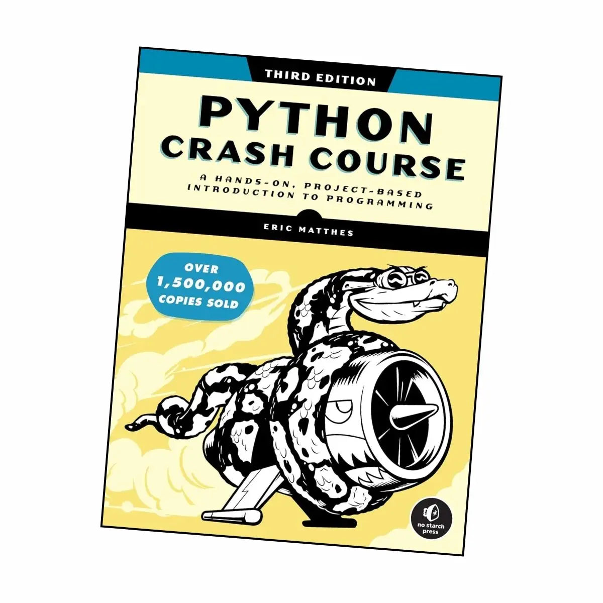 Python Crash Course: A Hands-On Project-Based Introduction to Programming [3rd Edition Eric Matthes]