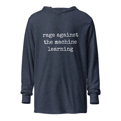 rage against the machine learning Hooded Long Sleeve T-Shirt (unisex) - Heather Navy / M