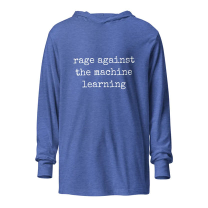 rage against the machine learning Hooded Long Sleeve T-Shirt (unisex) - Heather True Royal / M