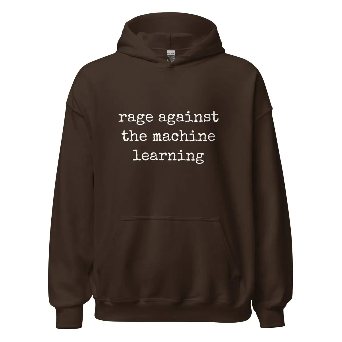 rage against the machine learning Hoodie (unisex) - Dark Chocolate / M