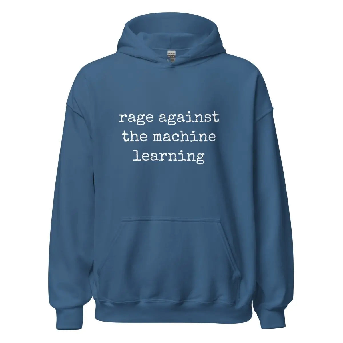 rage against the machine learning Hoodie (unisex) - Indigo Blue / M