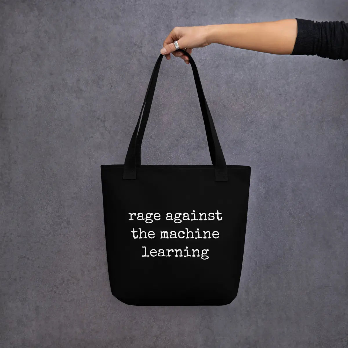 rage against the machine learning Tote Bag