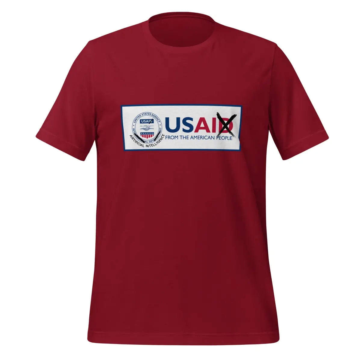 The Rebranding Usaid to Usai T-shirt (unisex) Cardinal / m.