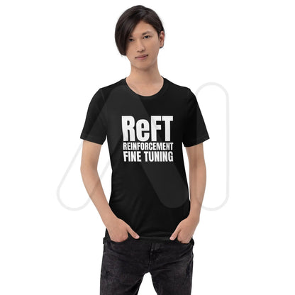 ReFT Reinforcement Fine-Tuning T-Shirt 2 (unisex)