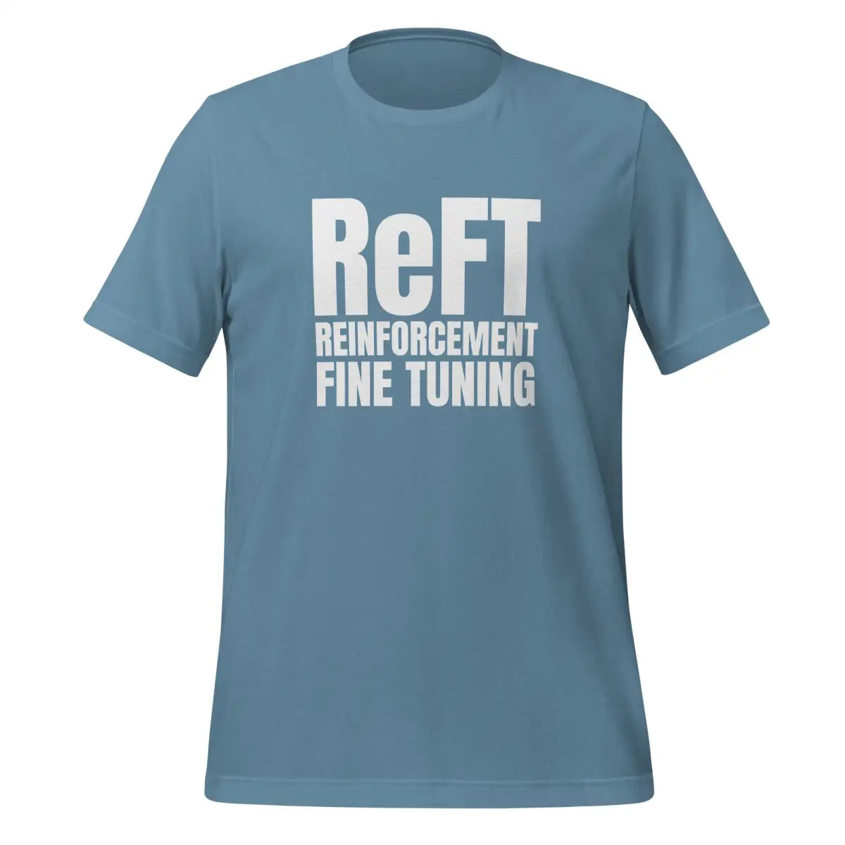 ReFT Reinforcement Fine-Tuning T-Shirt 2 (unisex) - Steel Blue / M