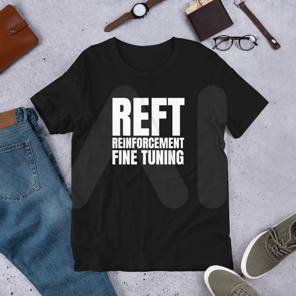 REFT Reinforcement Fine-Tuning T-Shirt (unisex)