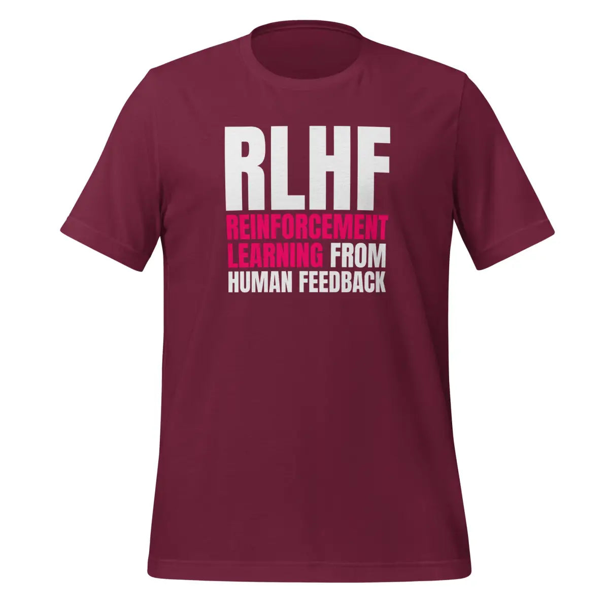 RLHF T-Shirt 2 (unisex) - Maroon / M