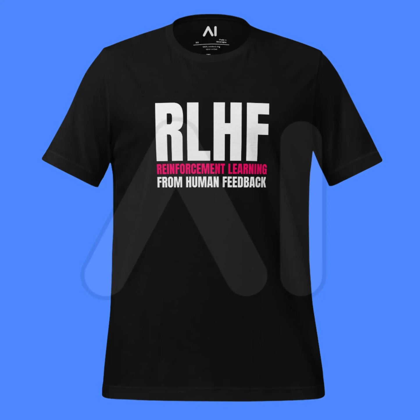 RLHF T-Shirt (unisex)