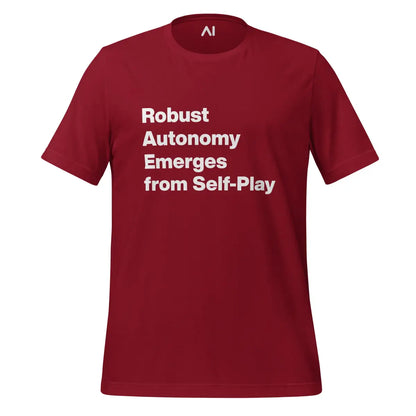 Robust Autonomy Emerges from Self-Play T-Shirt (unisex) - Cardinal / M