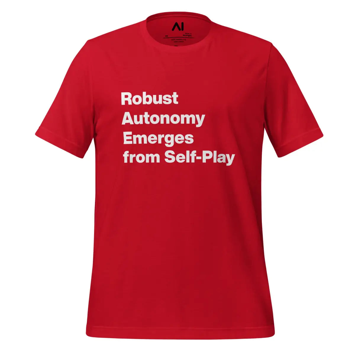 Robust Autonomy Emerges from Self-Play T-Shirt (unisex) - Red / M