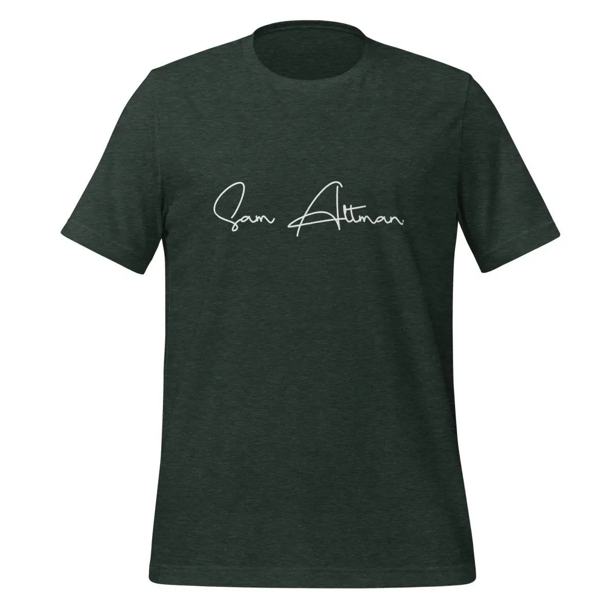 Sam Altman Signature T-Shirt (unisex) - Heather Forest / M